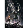 Gold Fever: Dark Savior Series, Book One