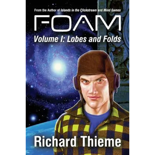 Foam: Volume 1 Lobes and Folds