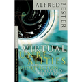 Virtual Unrealities: The Short Fiction of Alfred Bester