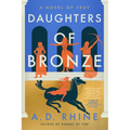 Daughters of Bronze: A Novel of Troy