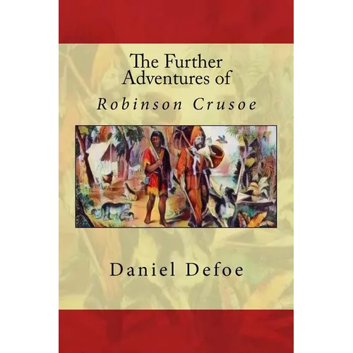 The Further Adventures of Robinson Crusoe