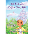 The Kid with Cotton Candy Hair