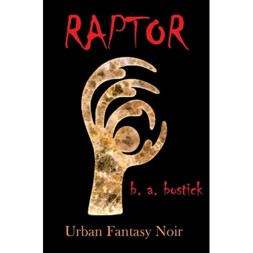Raptor: Urban Fantasy Noir