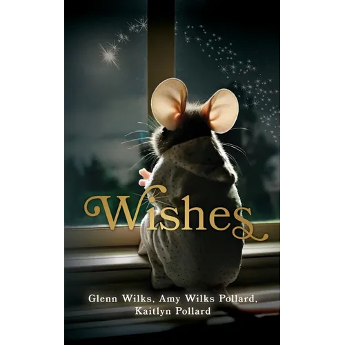 Wishes