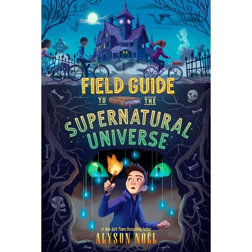 Field Guide to the Supernatural Universe
