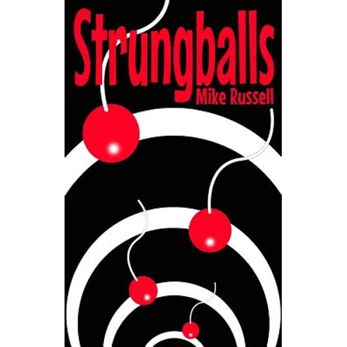 Strungballs