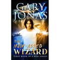 The Half-Assed Wizard