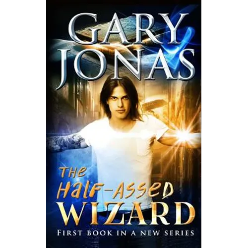 The Half-Assed Wizard