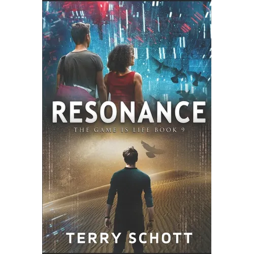 Resonance: the Game is Life: Book 9