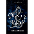 Of Oceans and Pearls: A Novel of Kerrynth