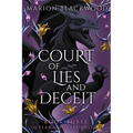 Court of Lies and Deceit