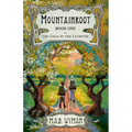 Mountainroot: Book One in the Saga of the Laymonk