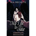 My Life to Take: A Demon's Love book 2