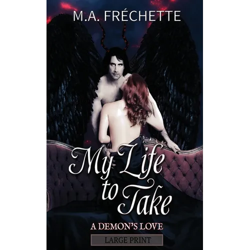 My Life to Take: A Demon's Love book 2
