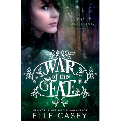 War of the Fae (Book 1, the Changelings)