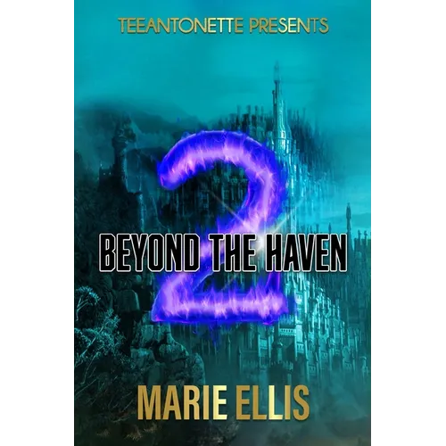 Beyond The Haven: The Haven: Book Two
