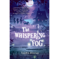 The Whispering Fog
