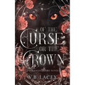 Of the Curse or the Crown