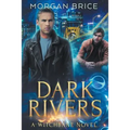 Dark Rivers: A Witchbane Novel