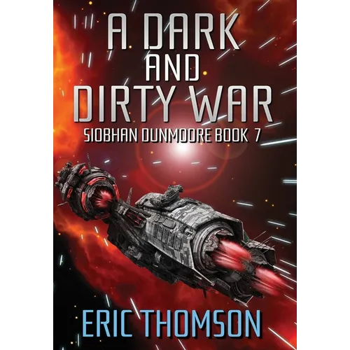 A Dark and Dirty War