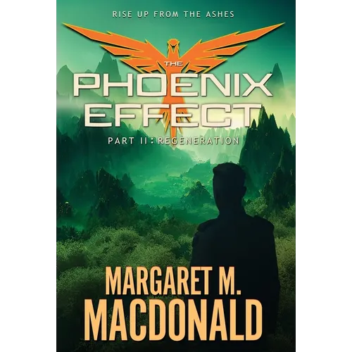 The Phoenix Effect Part 2: Regeneration