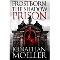 Frostborn: The Shadow Prison