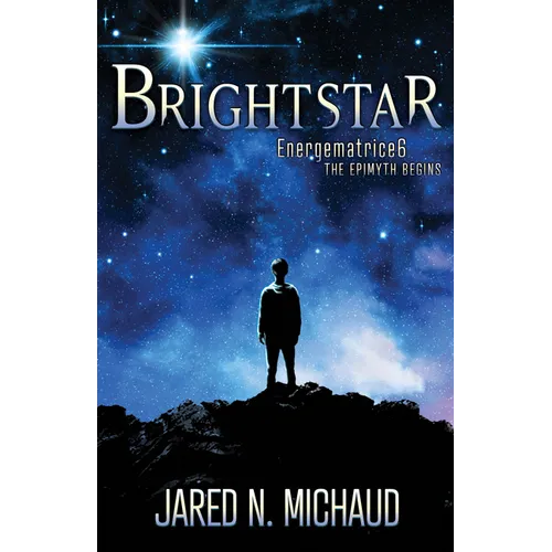 Brightstar: Energematrice6 - The Epimyth Begins