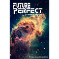 Future Perfect (Tense in Space)