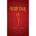 Tulip Talk