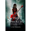 The Wings of Heaven and Hell