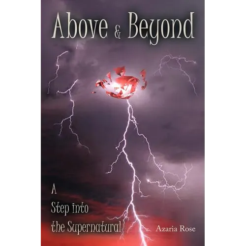 Above & Beyond: A Step into the Supernatural
