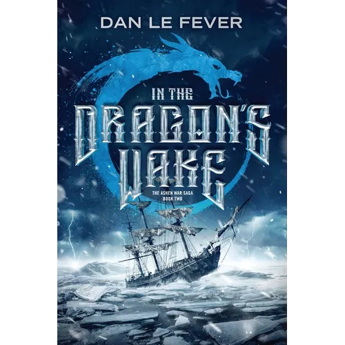 In The Dragon's Wake