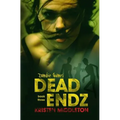 Dead Endz