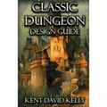 The Classic Dungeon Design Guide: Castle Oldskull Gaming Supplement CDDG1