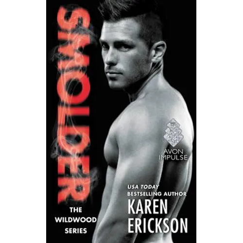 Smolder: A Red-Hot Small-Town Romance