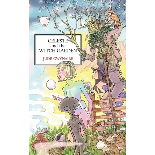 Celeste and The Witch Garden - Paperback