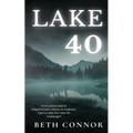 Lake 40: A Supernatural Mystery