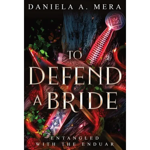To Defend a Bride: An Enemies to Lovers Bodyguard Fantasy Romance