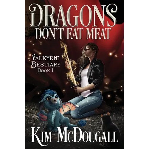 Dragons Don't Eat Meat