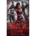 Princes of the Underworld: a Steamy Romantic Urban Fantasy