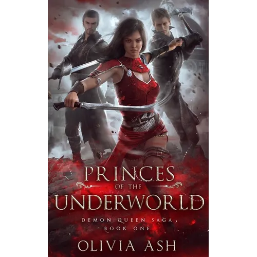 Princes of the Underworld: a Steamy Romantic Urban Fantasy