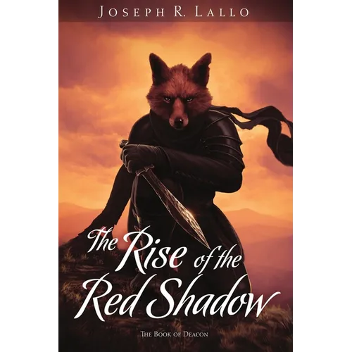The Rise of the Red Shadow