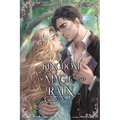 A Kingdom of Magic and Rain