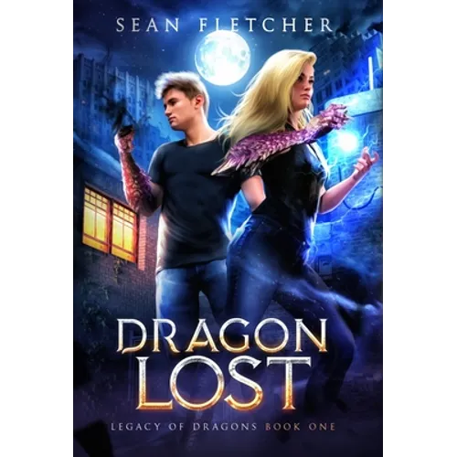Dragon Lost (Legacy of Dragon Book Two)