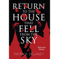 Return to the House that fell from the Sky