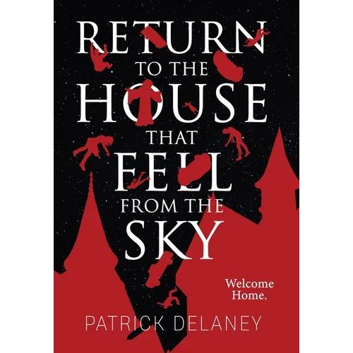 Return to the House that fell from the Sky