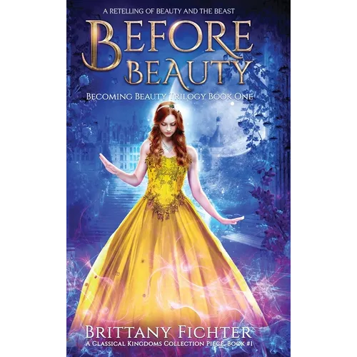 Before Beauty