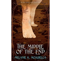 The Middle of the End