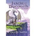 Jason and the Draconauts: The Council of Ancients