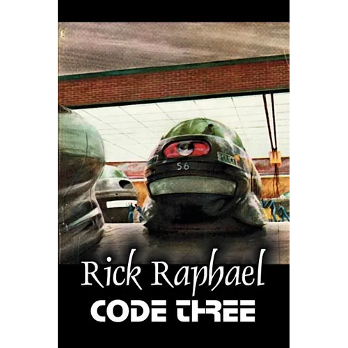 Code Three by Rick Raphael, Science Fiction, Adventure